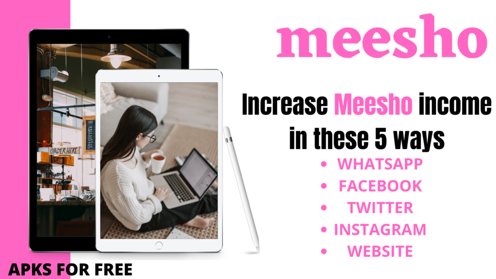 Increase Meesho App income in these 5 ways