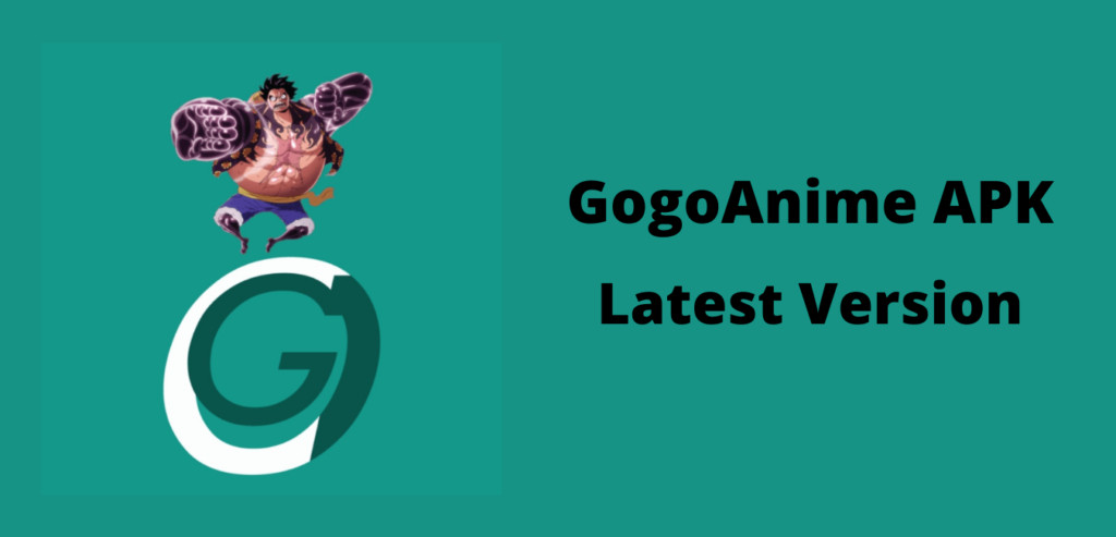 GogoAnime APK 5.7 Download Free Apps for Mobile