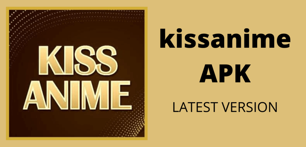 Anime TV Watch - KissAnime APK + Mod for Android.