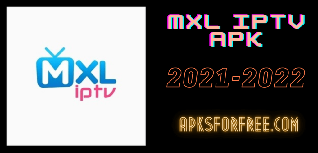 MXL IPTV APK Image