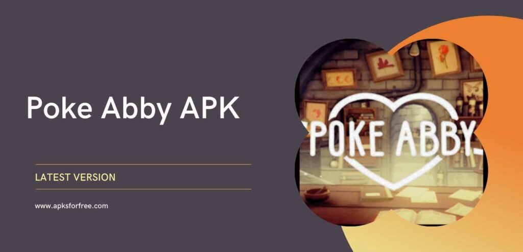 Poke Abby APK Image